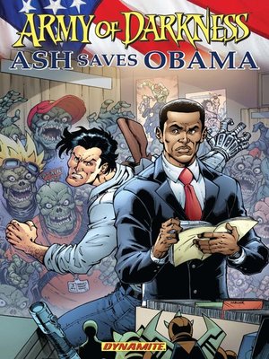 cover image of Army of Darkness: Ash Saves Obama